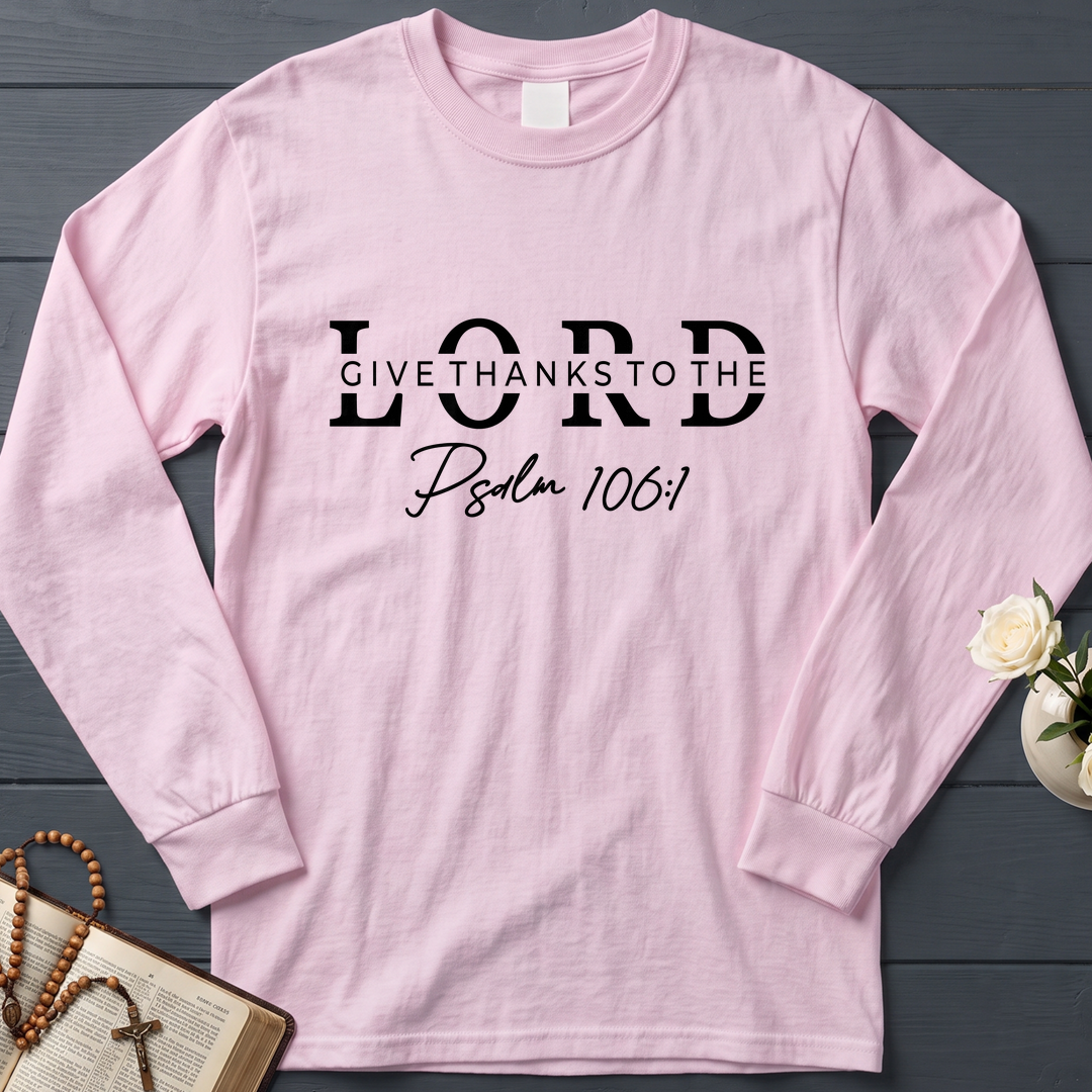 Give Thanks To The Lord Psalm 106.1 01