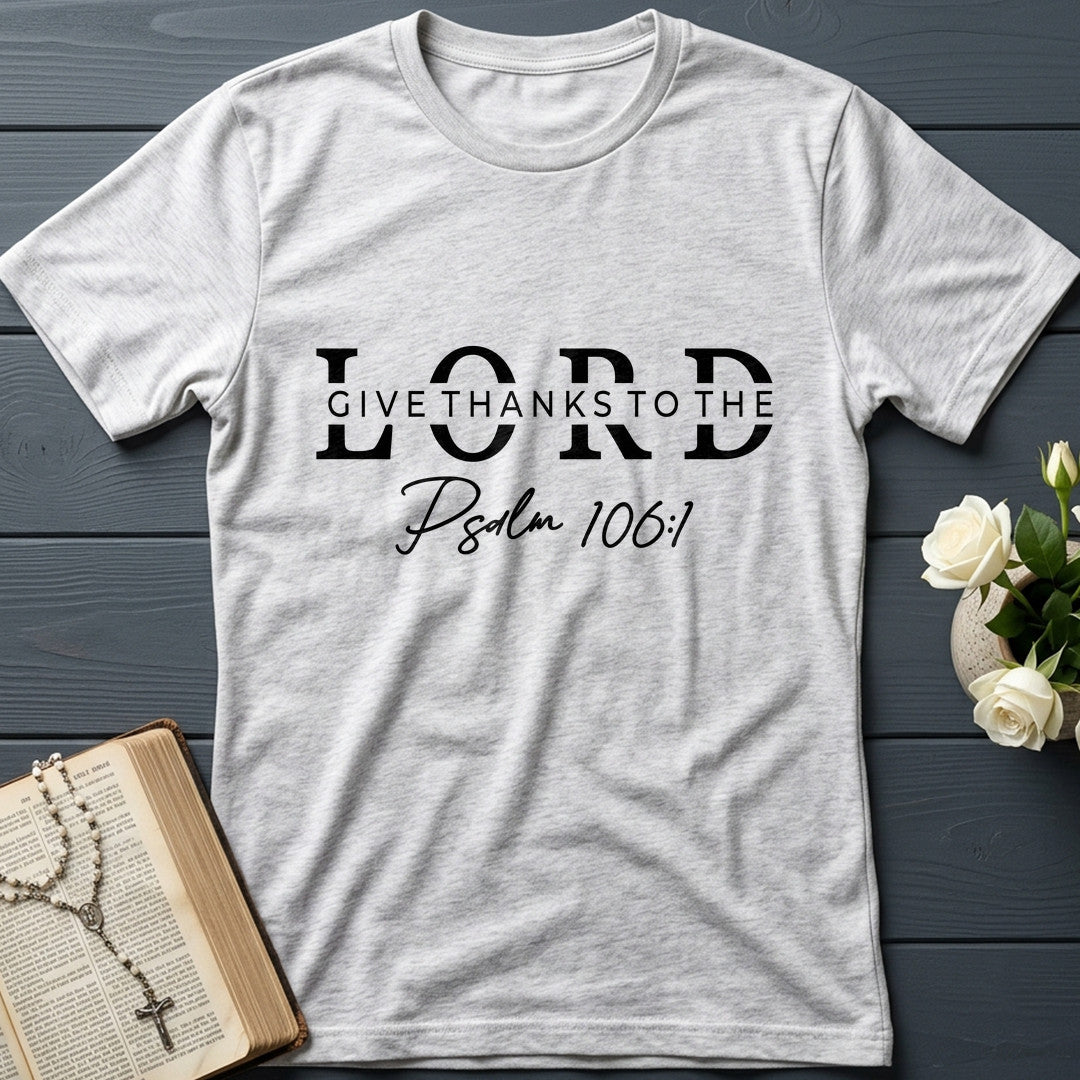Give Thanks To The Lord Psalm 106.1 01