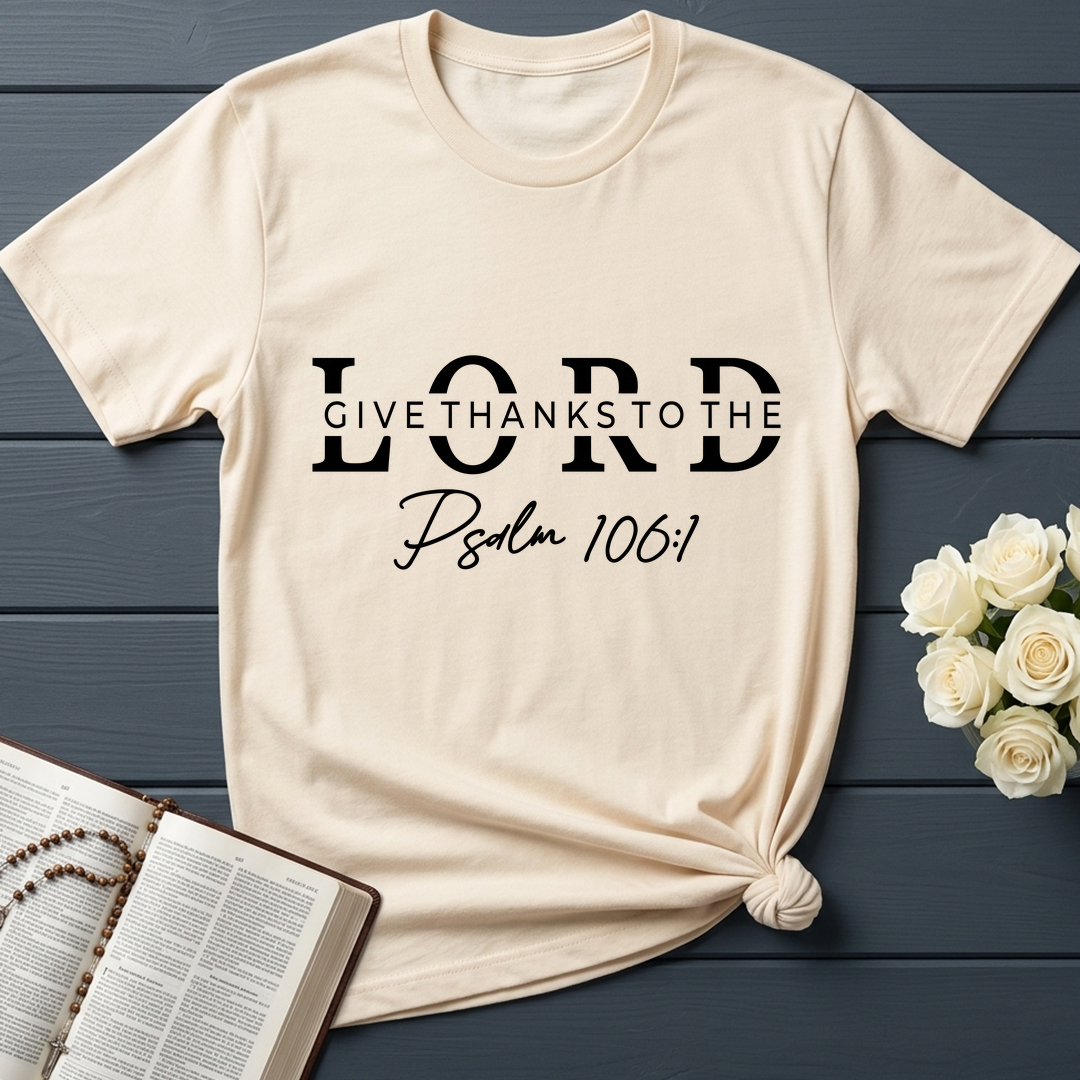 Give Thanks To The Lord Psalm 106.1 01