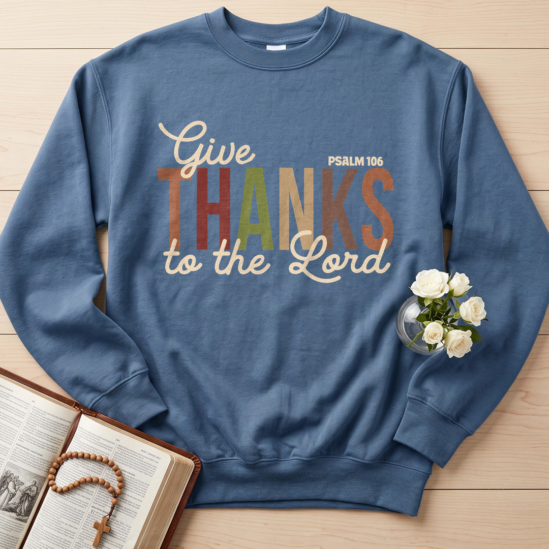 Give Thanks To The Lord Psalm 106 11