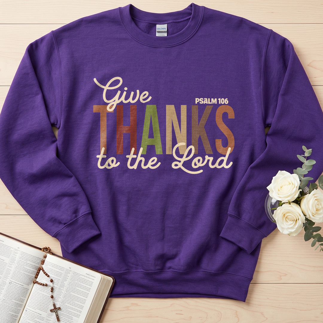 Give Thanks To The Lord Psalm 106 11