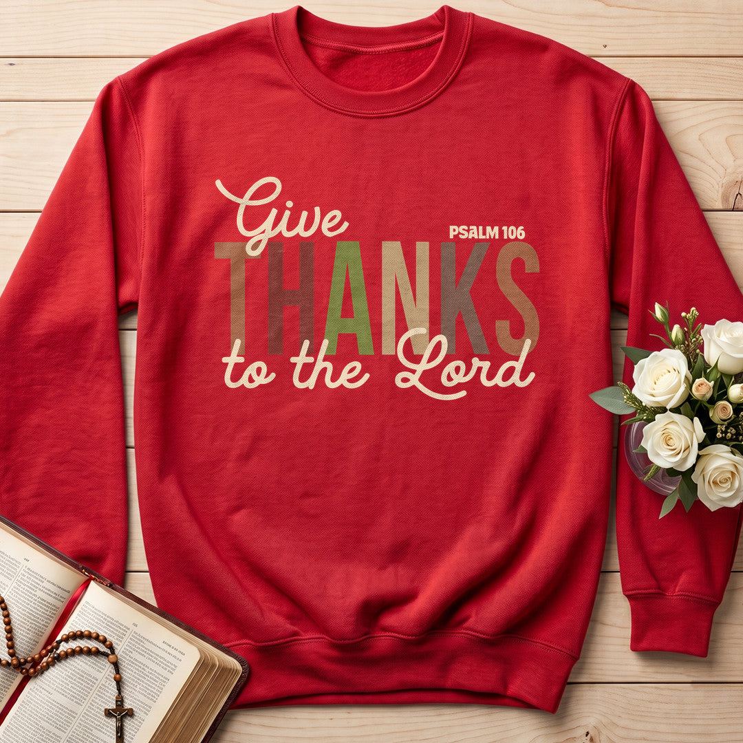Give Thanks To The Lord Psalm 106 11