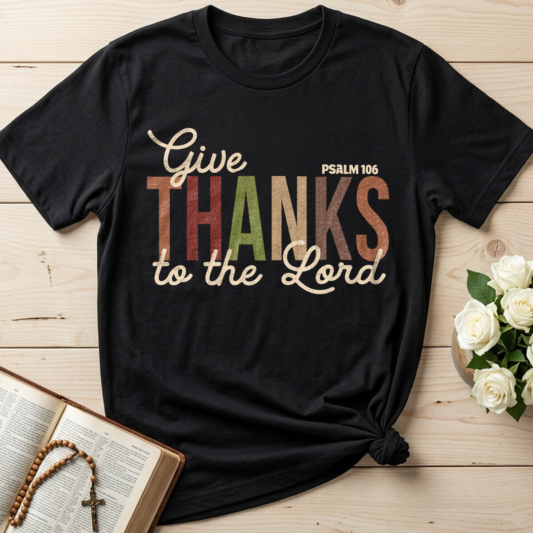 Give Thanks To The Lord Psalm 106 11