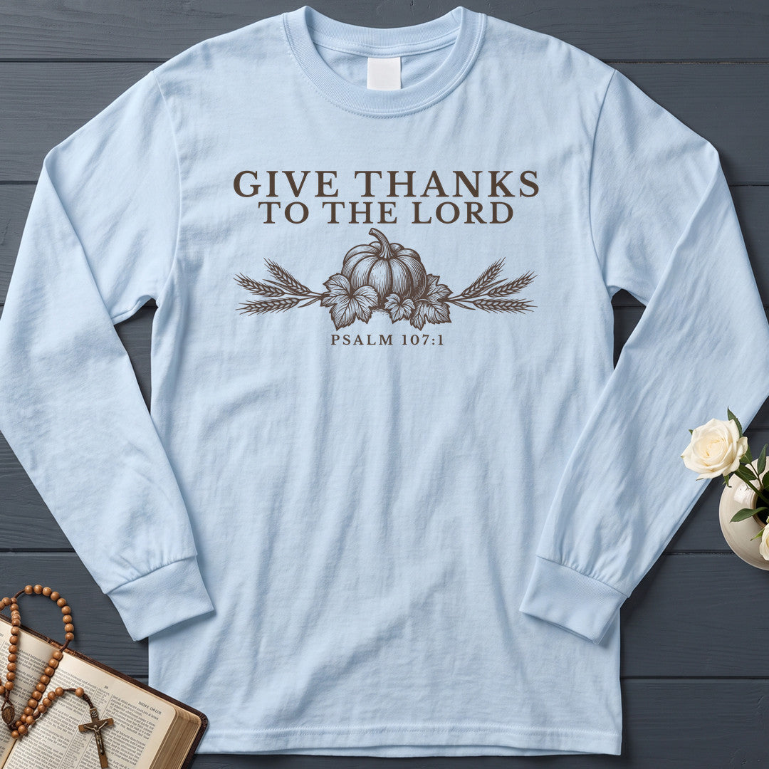Give Thanks To The Lord Psalm 107.1 01