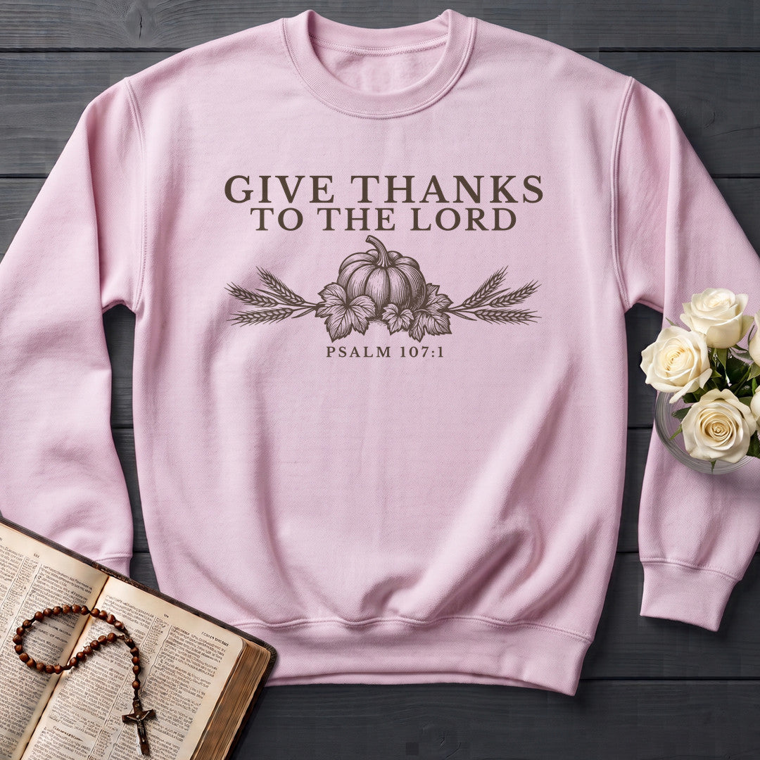 Give Thanks To The Lord Psalm 107.1 01