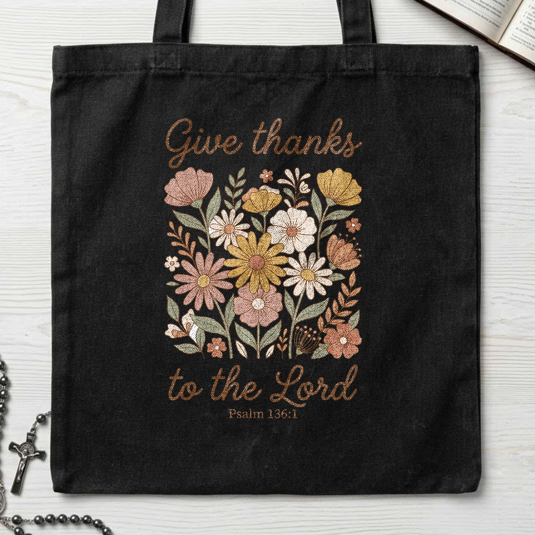 Give Thanks To The Lord Psalm 136.1 04