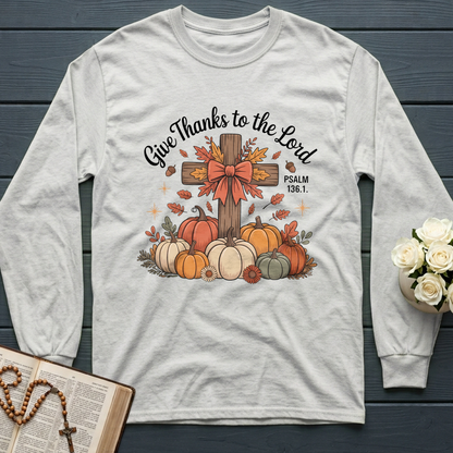 Give Thanks To The Lord Psalm 136.1 06