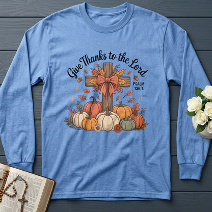 Give Thanks To The Lord Psalm 136.1 06
