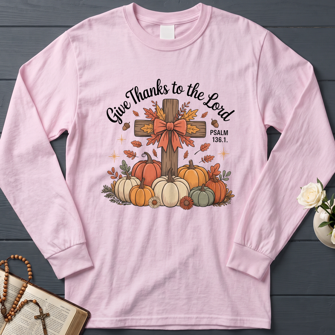 Give Thanks To The Lord Psalm 136.1 06