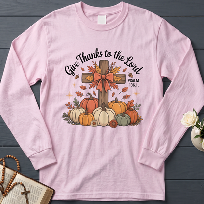 Give Thanks To The Lord Psalm 136.1 06