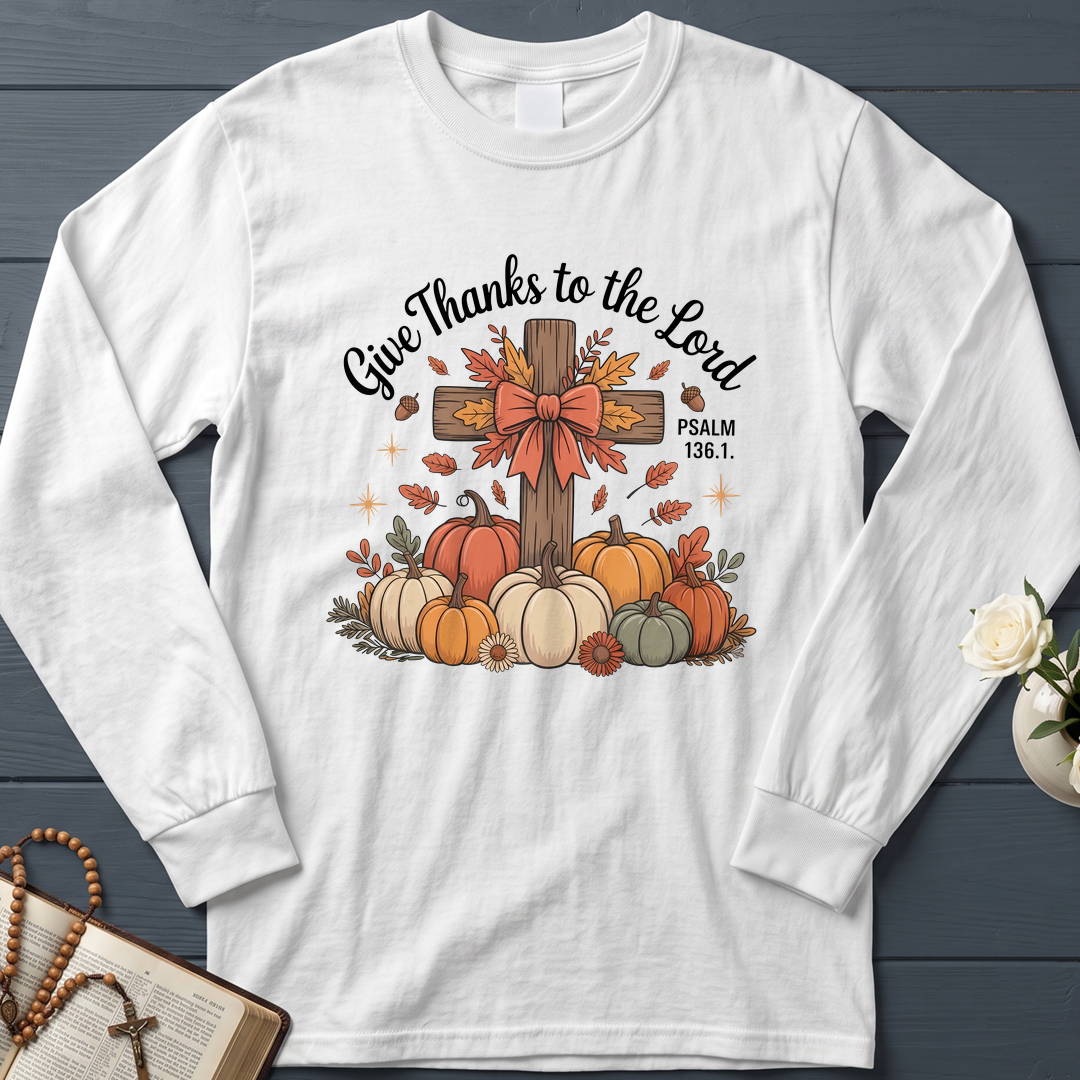 Give Thanks To The Lord Psalm 136.1 06