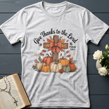 Give Thanks To The Lord Psalm 136.1 06