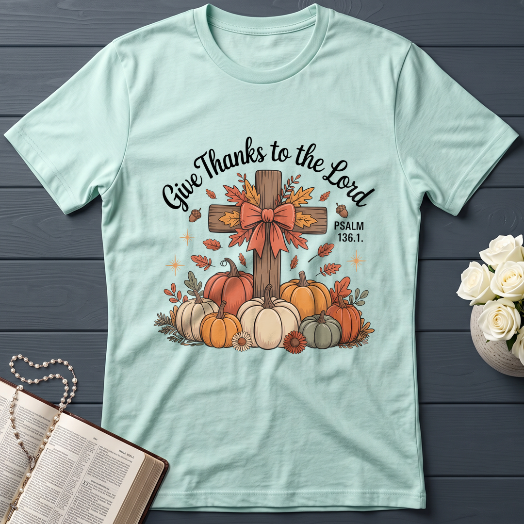 Give Thanks To The Lord Psalm 136.1 06