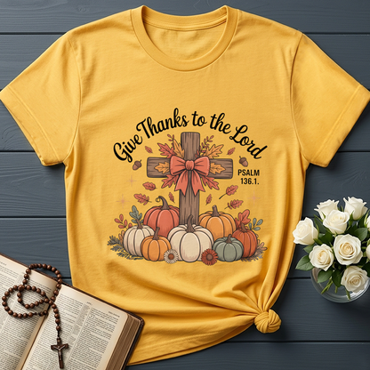 Give Thanks To The Lord Psalm 136.1 06