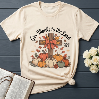 Give Thanks To The Lord Psalm 136.1 06