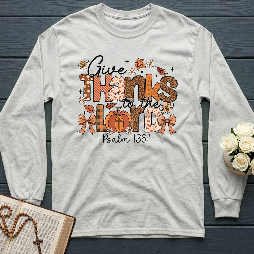 Give Thanks To The Lord Psalm 136.1 09