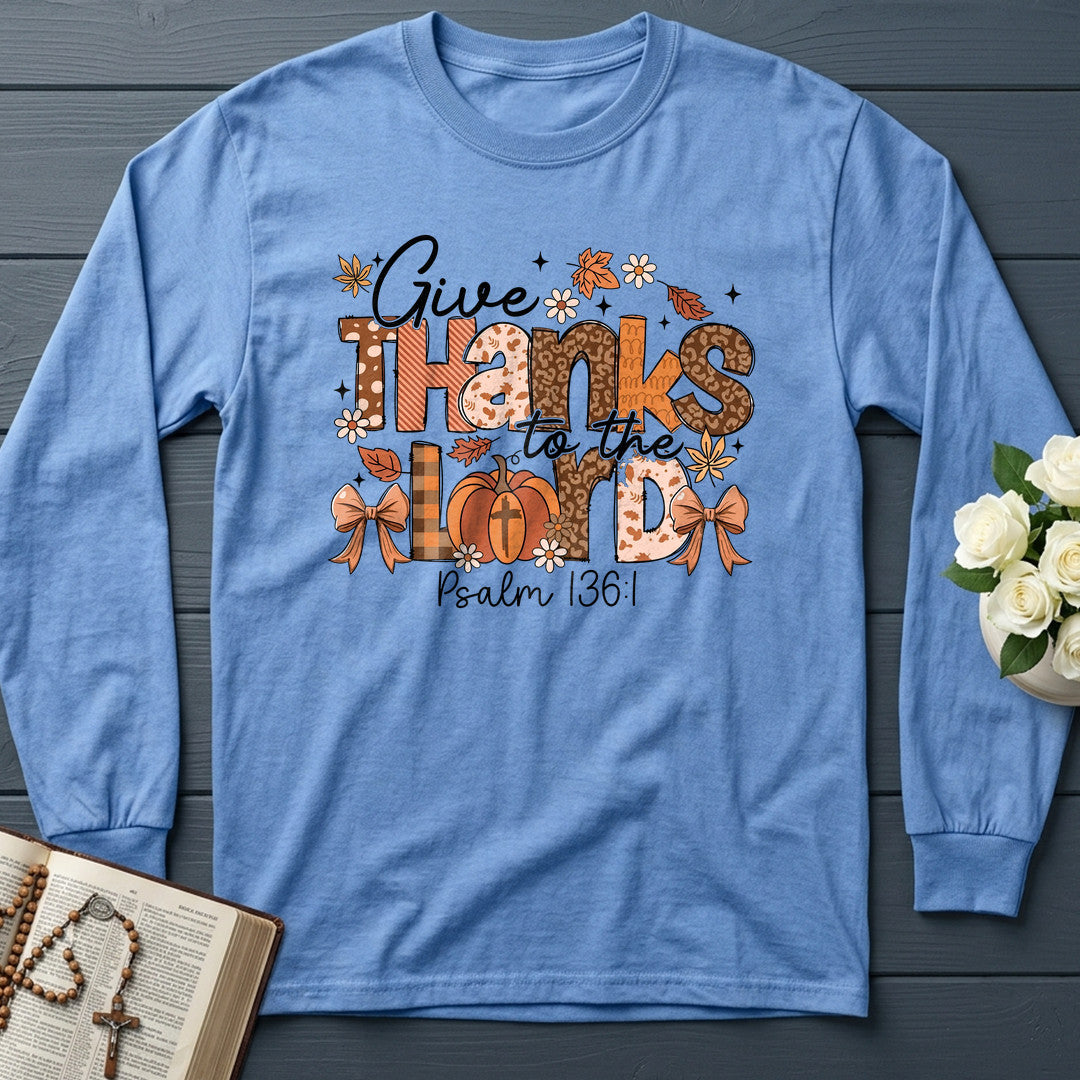 Give Thanks To The Lord Psalm 136.1 09
