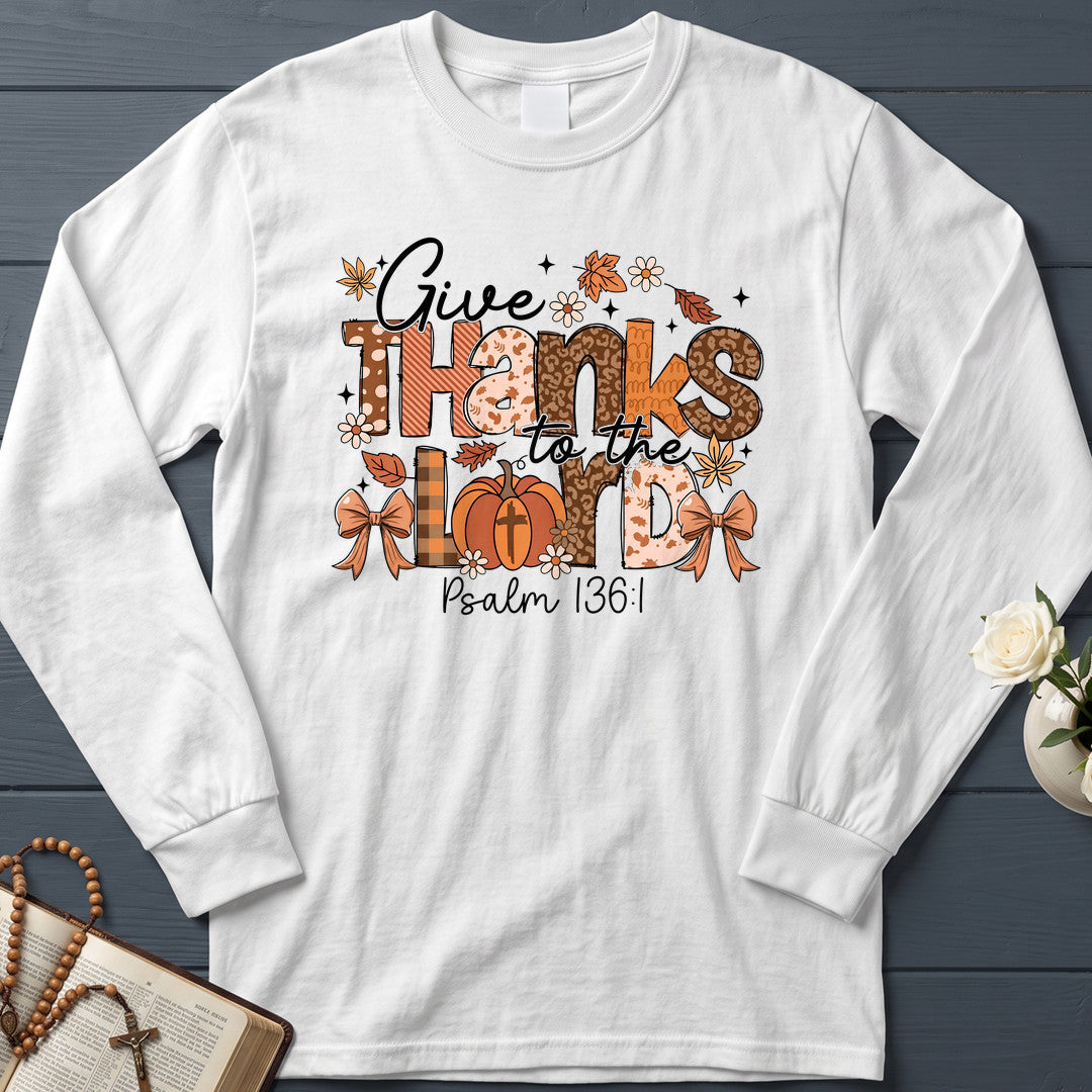 Give Thanks To The Lord Psalm 136.1 09