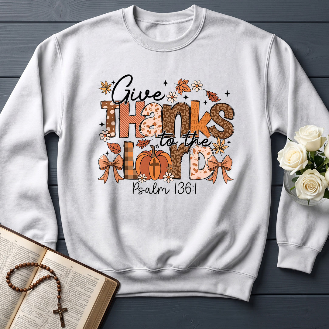 Give Thanks To The Lord Psalm 136.1 09