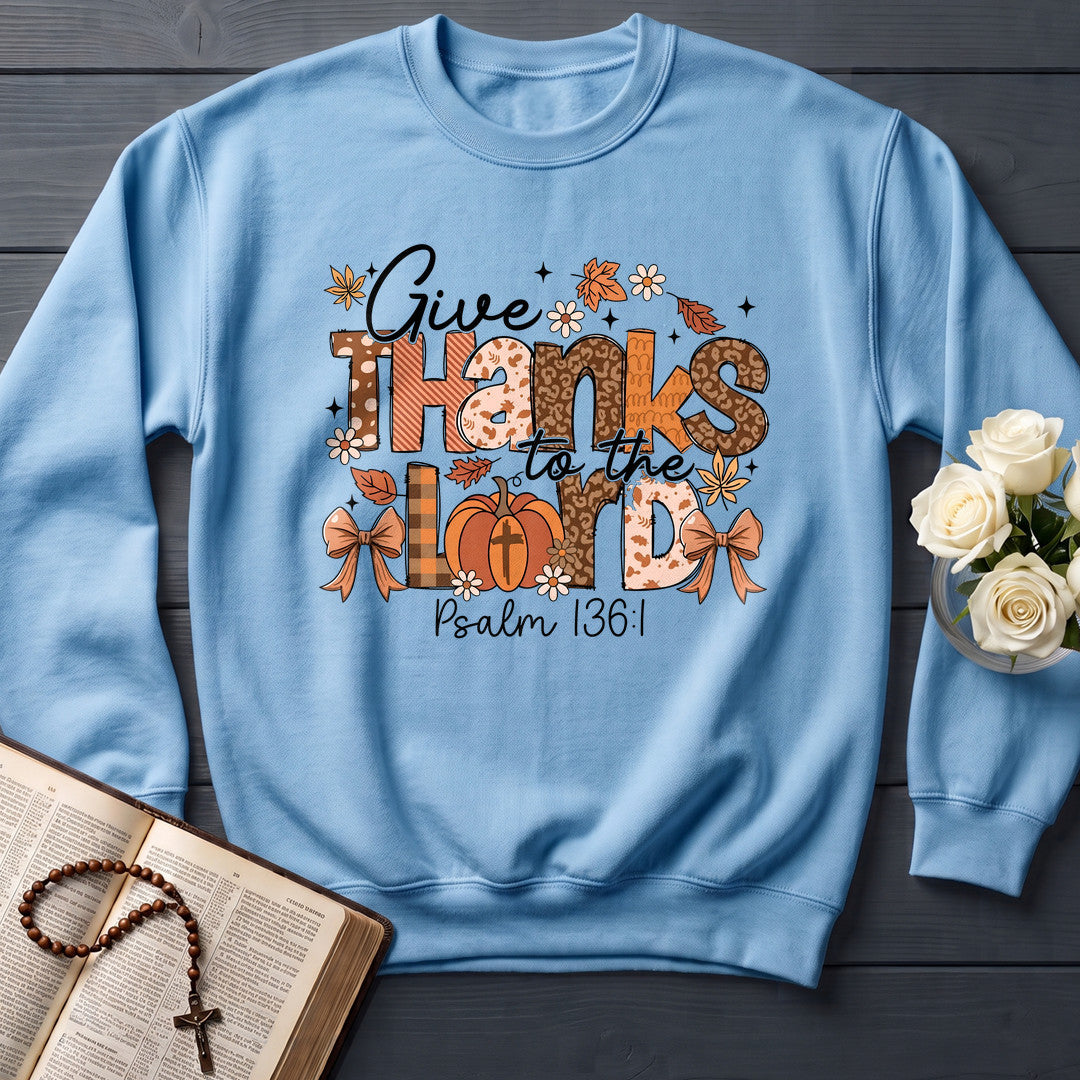 Give Thanks To The Lord Psalm 136.1 09