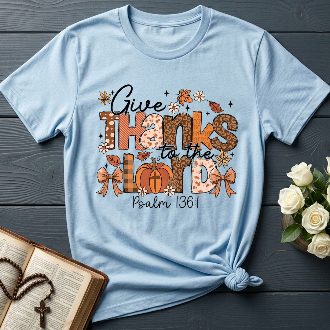 Give Thanks To The Lord Psalm 136.1 09