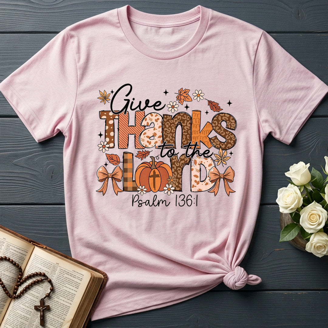 Give Thanks To The Lord Psalm 136.1 09