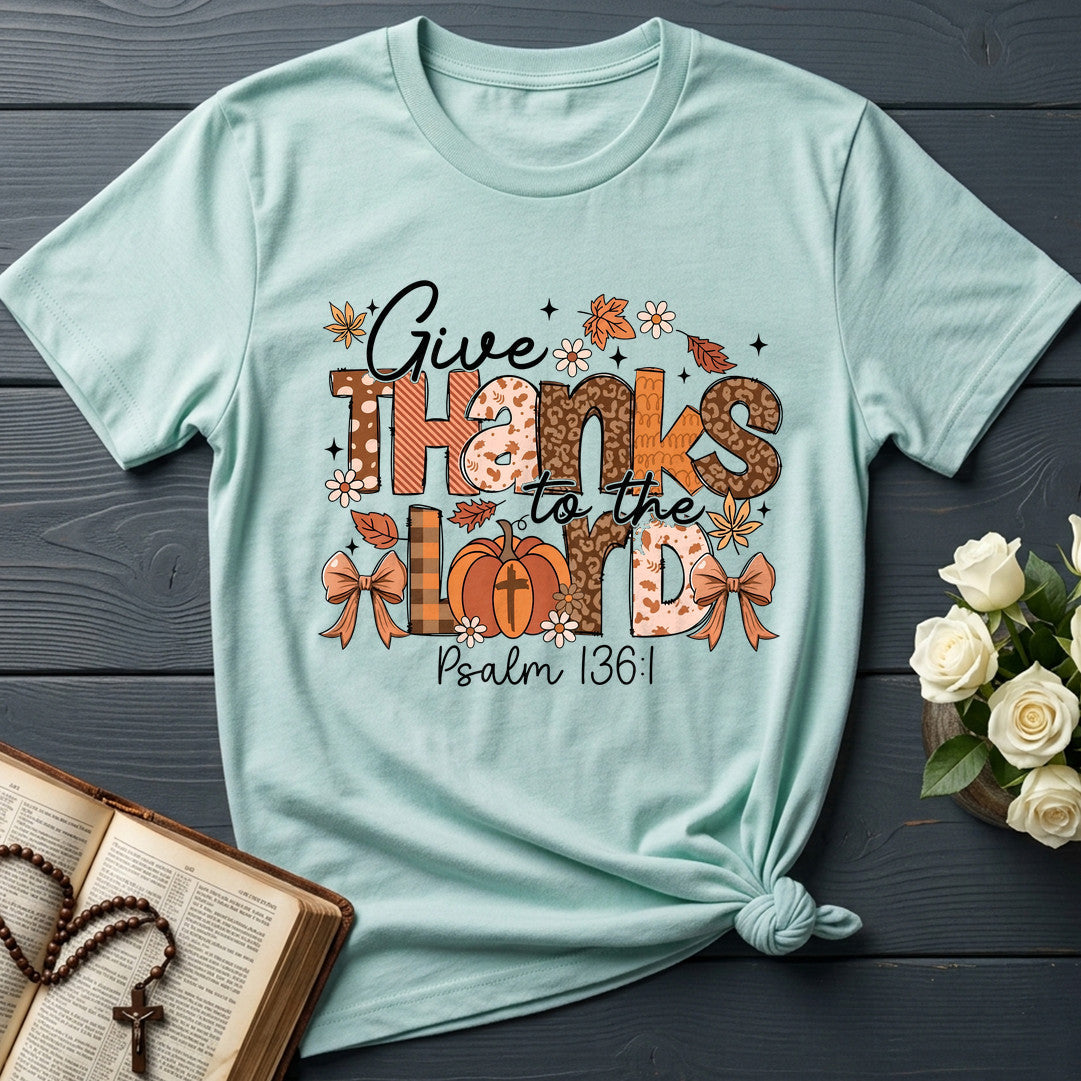 Give Thanks To The Lord Psalm 136.1 09
