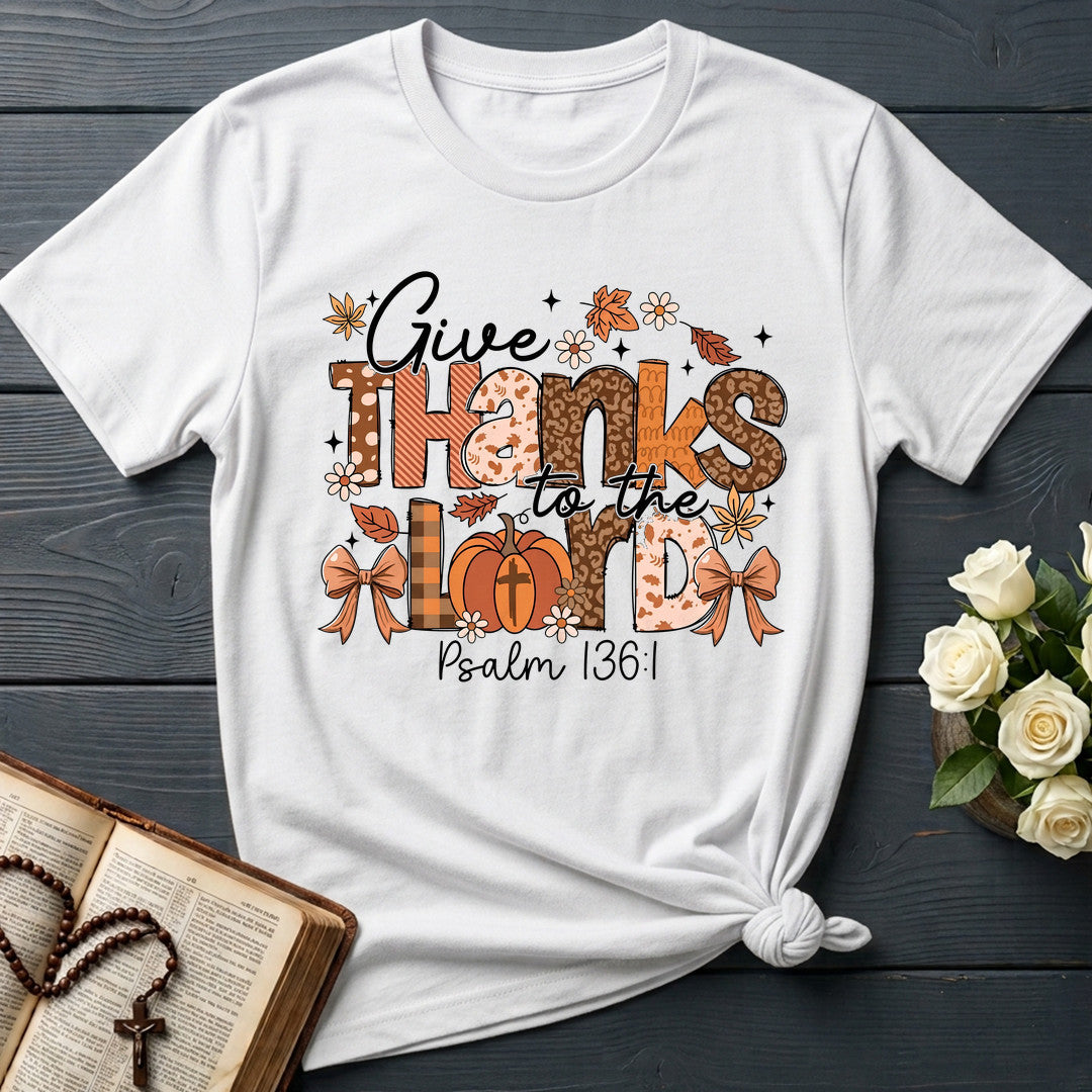 Give Thanks To The Lord Psalm 136.1 09