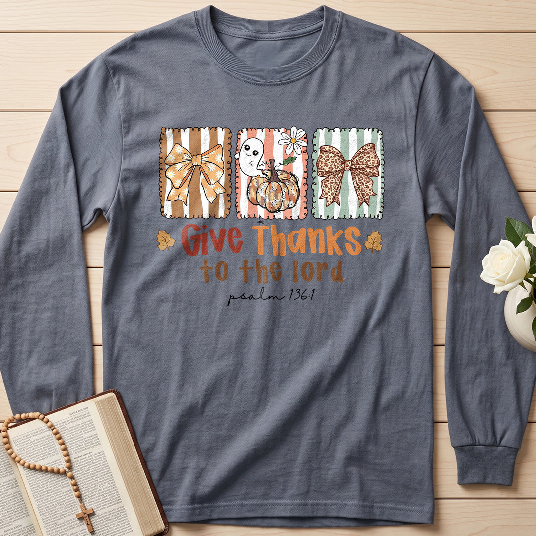 Give Thanks To The Lord Psalm 136.1 11