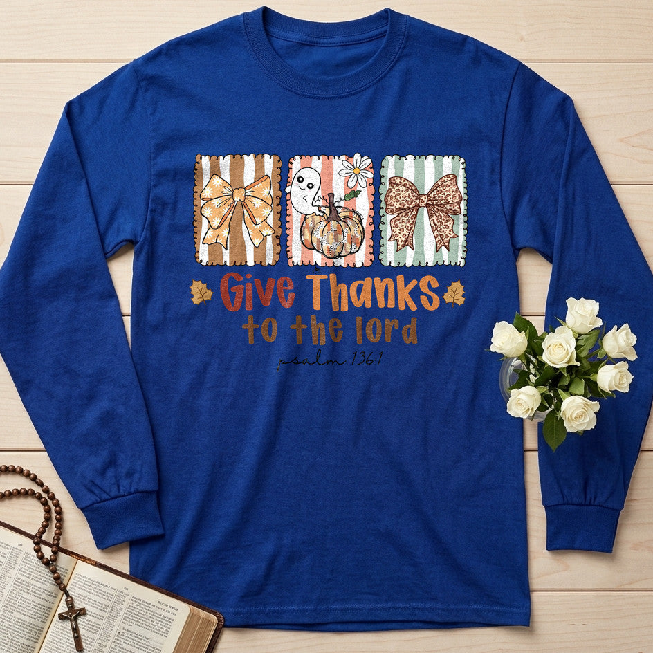 Give Thanks To The Lord Psalm 136.1 11