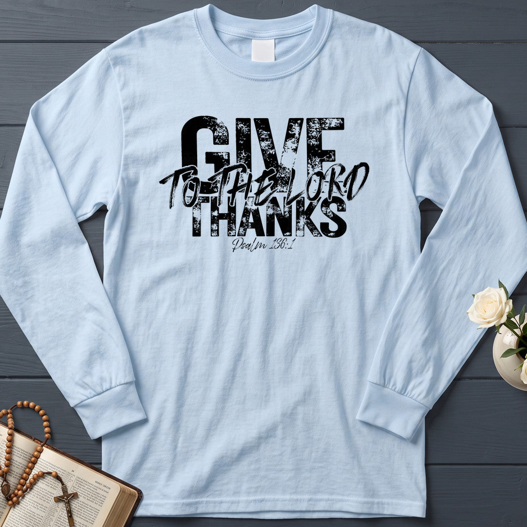 Give Thanks To The Lord Psalm 136.1 12