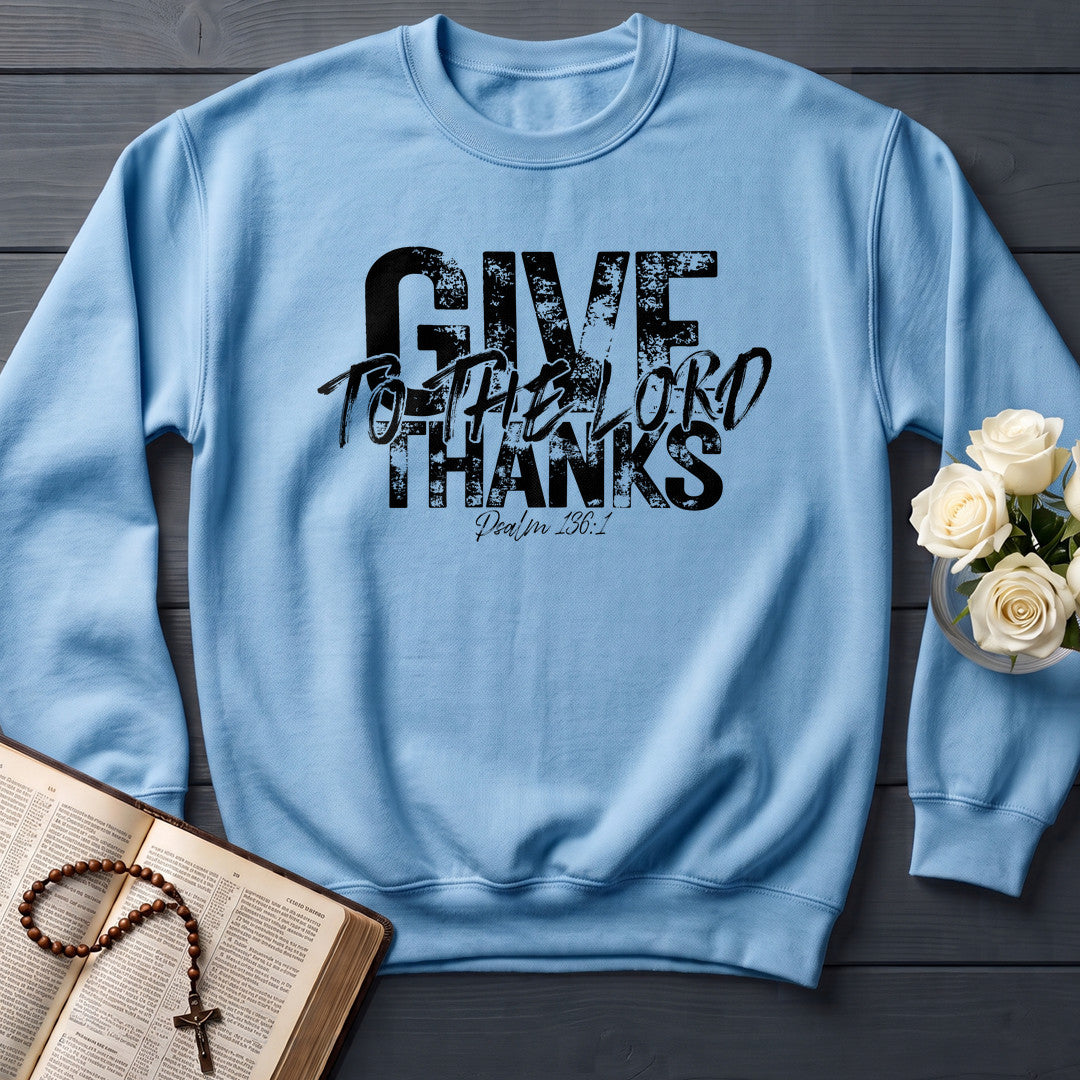 Give Thanks To The Lord Psalm 136.1 12