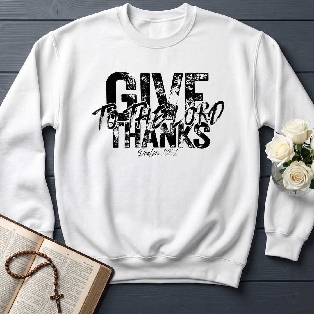 Give Thanks To The Lord Psalm 136.1 12