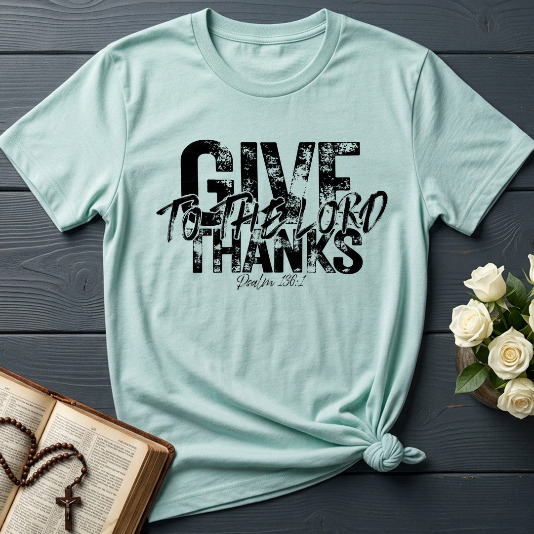 Give Thanks To The Lord Psalm 136.1 12