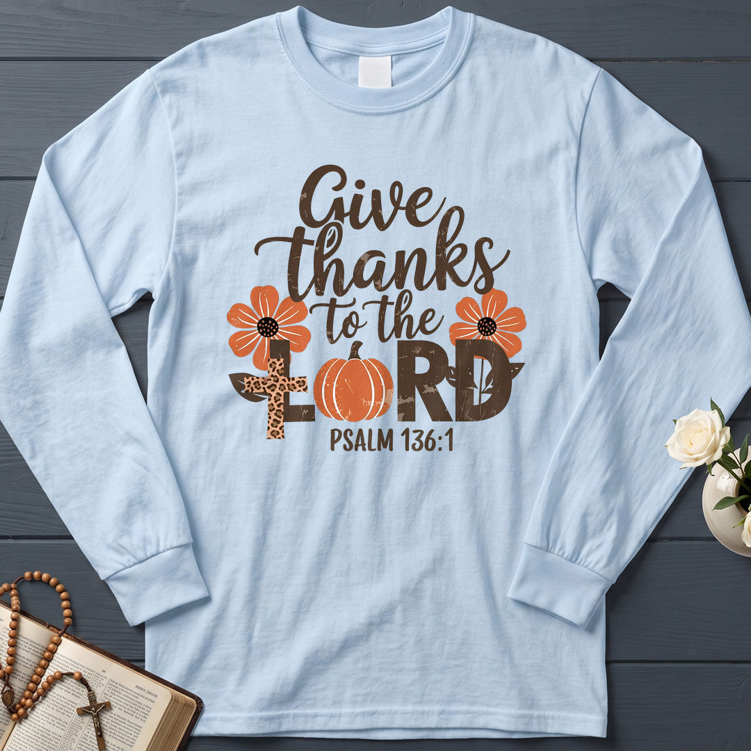 Give Thanks To The Lord Psalm 136.1 13
