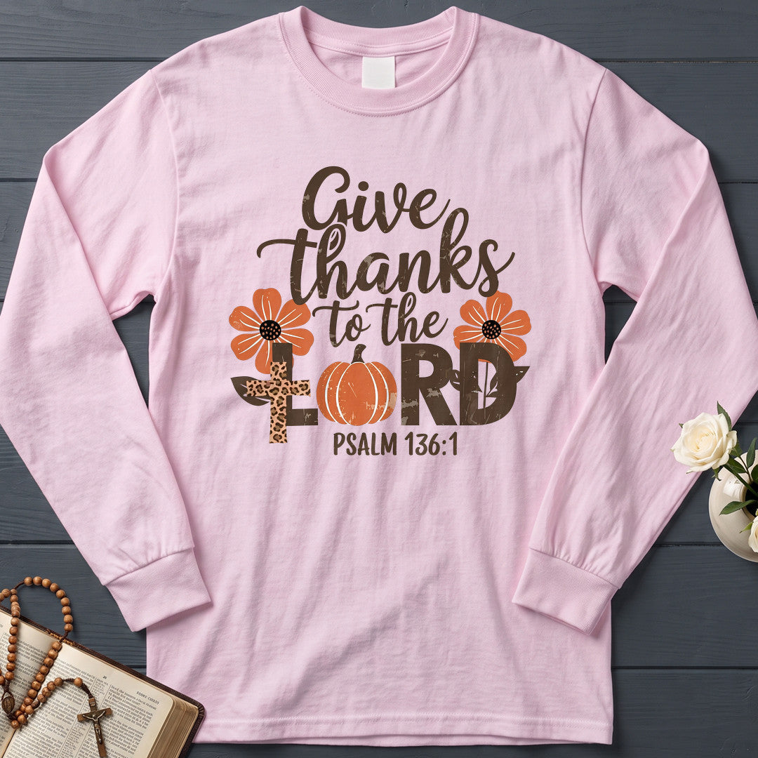 Give Thanks To The Lord Psalm 136.1 13