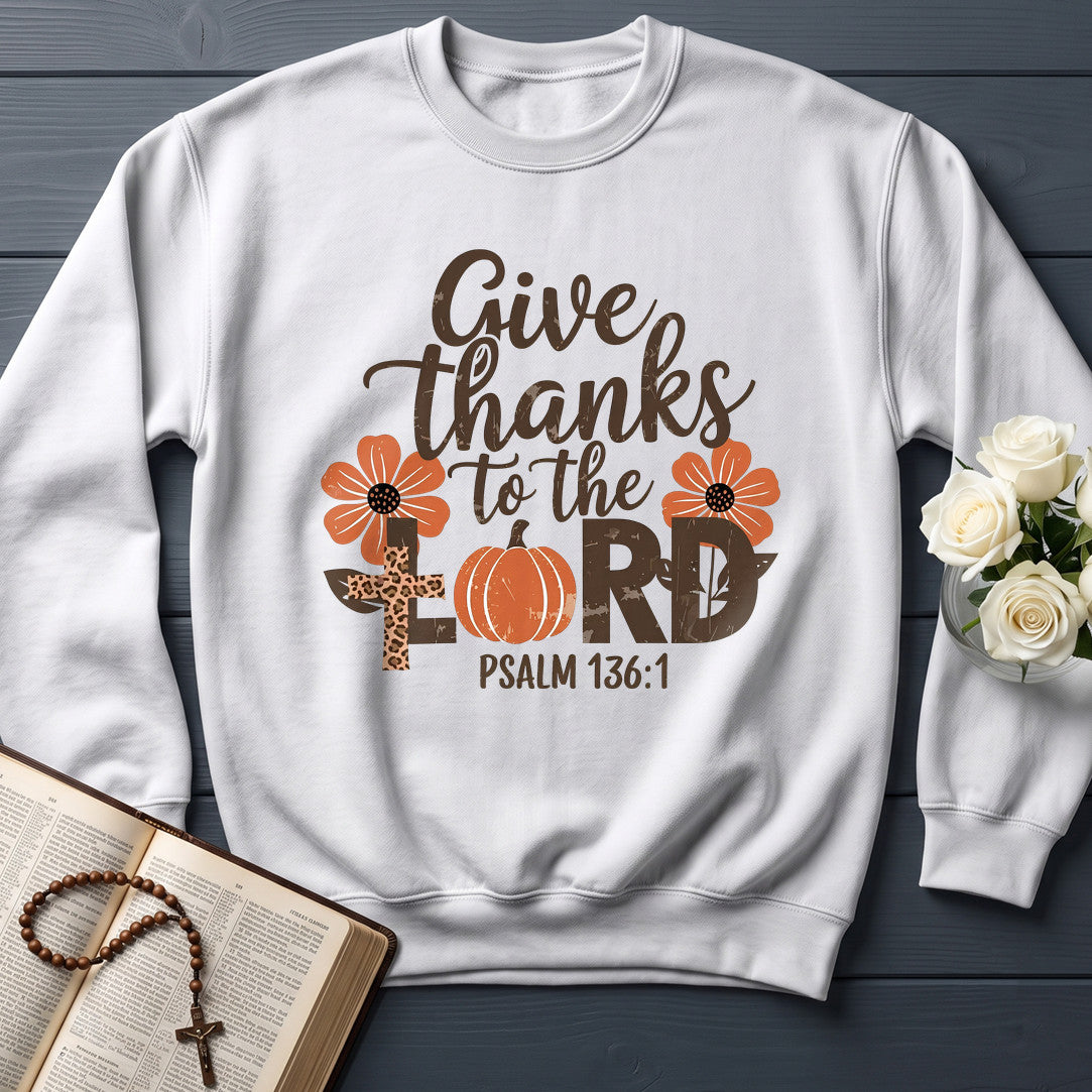 Give Thanks To The Lord Psalm 136.1 13