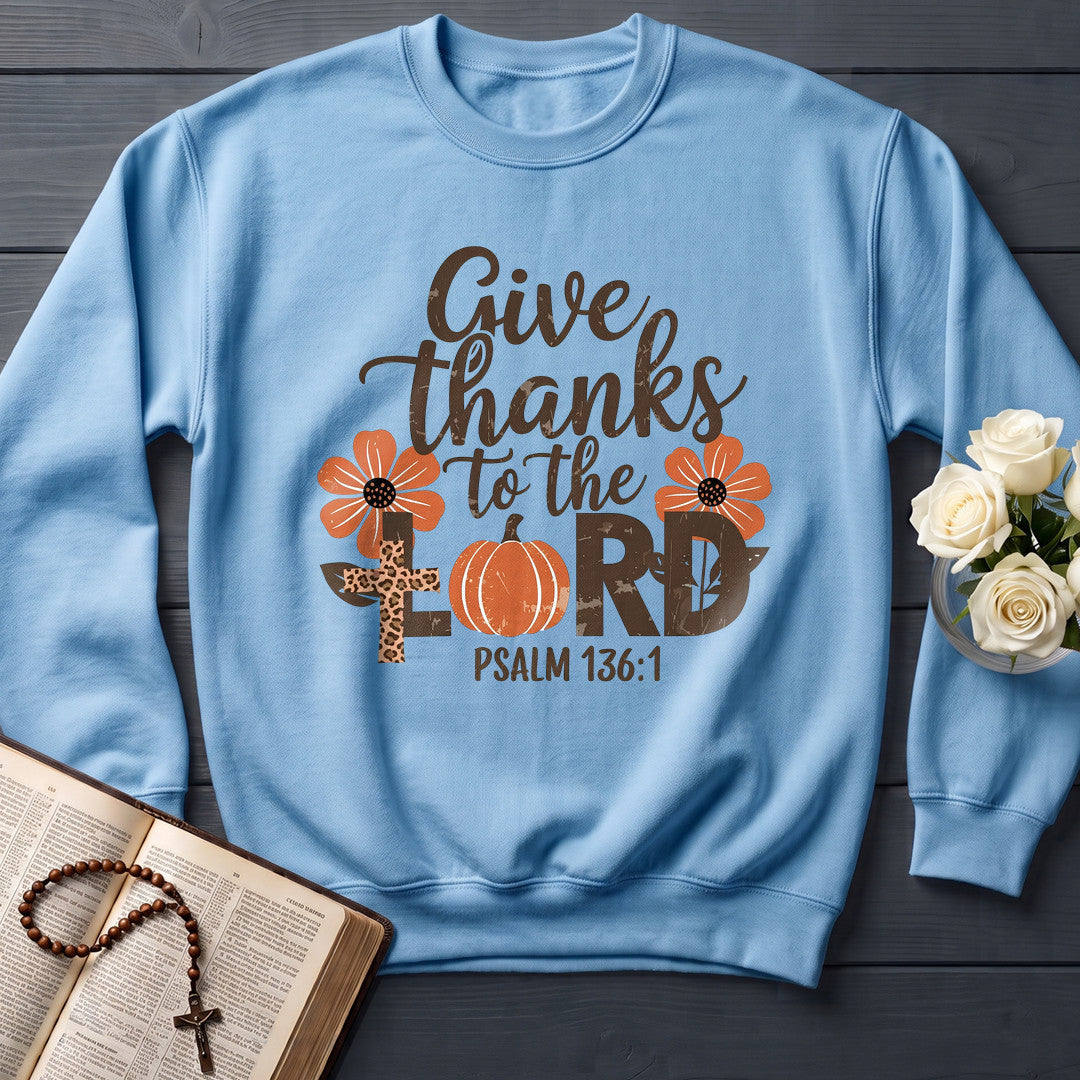 Give Thanks To The Lord Psalm 136.1 13