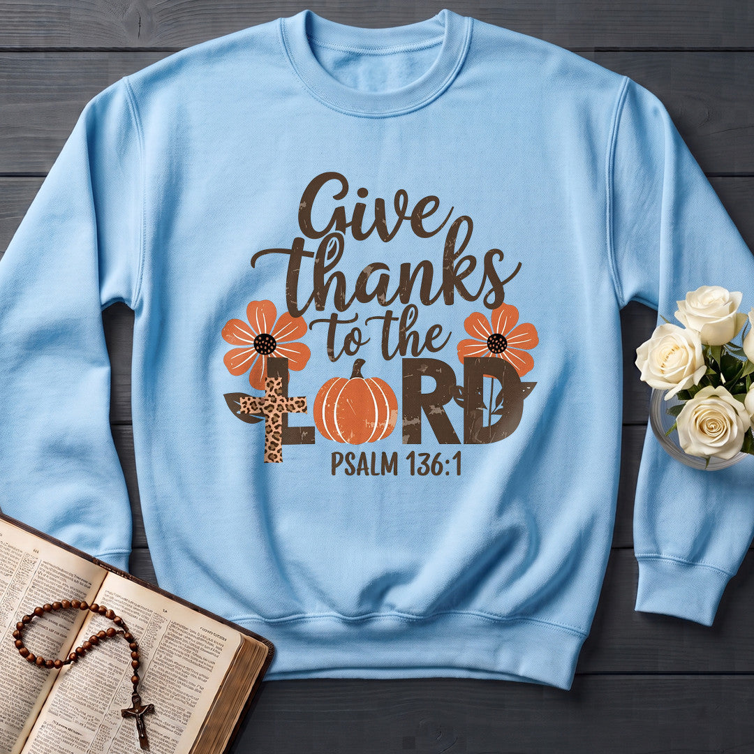 Give Thanks To The Lord Psalm 136.1 13