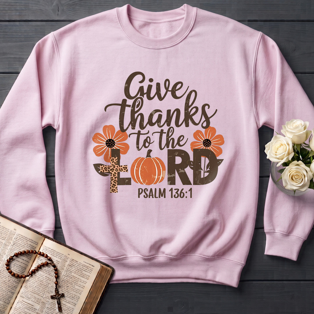 Give Thanks To The Lord Psalm 136.1 13