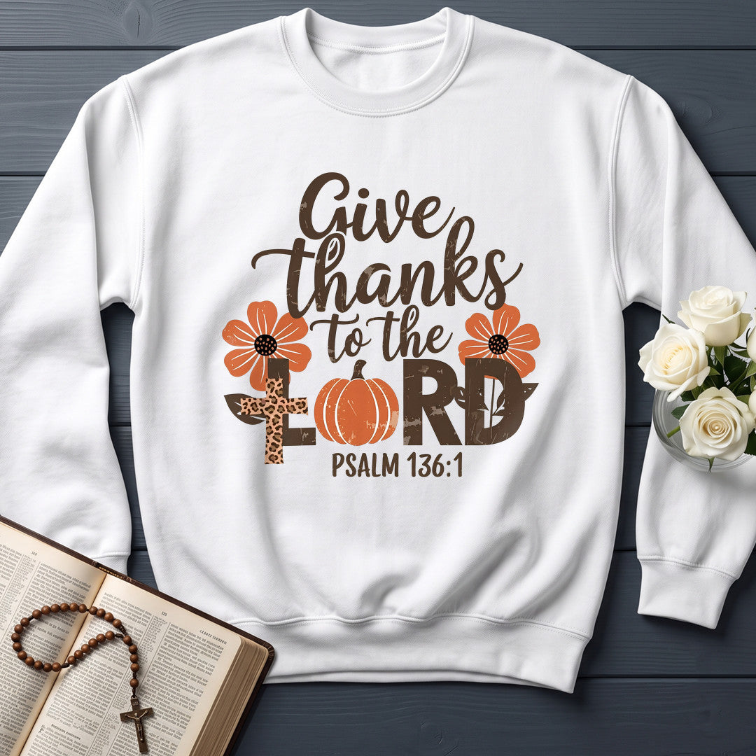 Give Thanks To The Lord Psalm 136.1 13