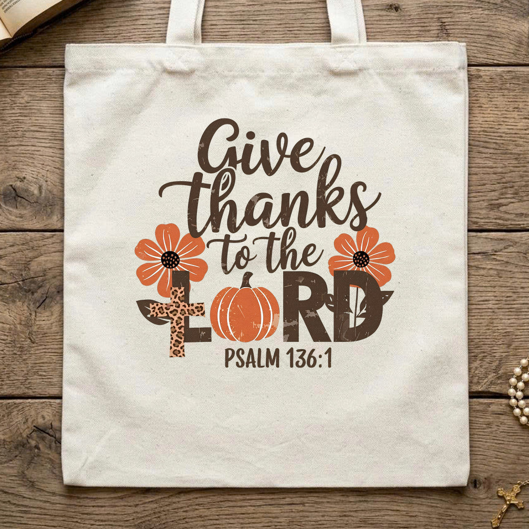Give Thanks To The Lord Psalm 136.1 13