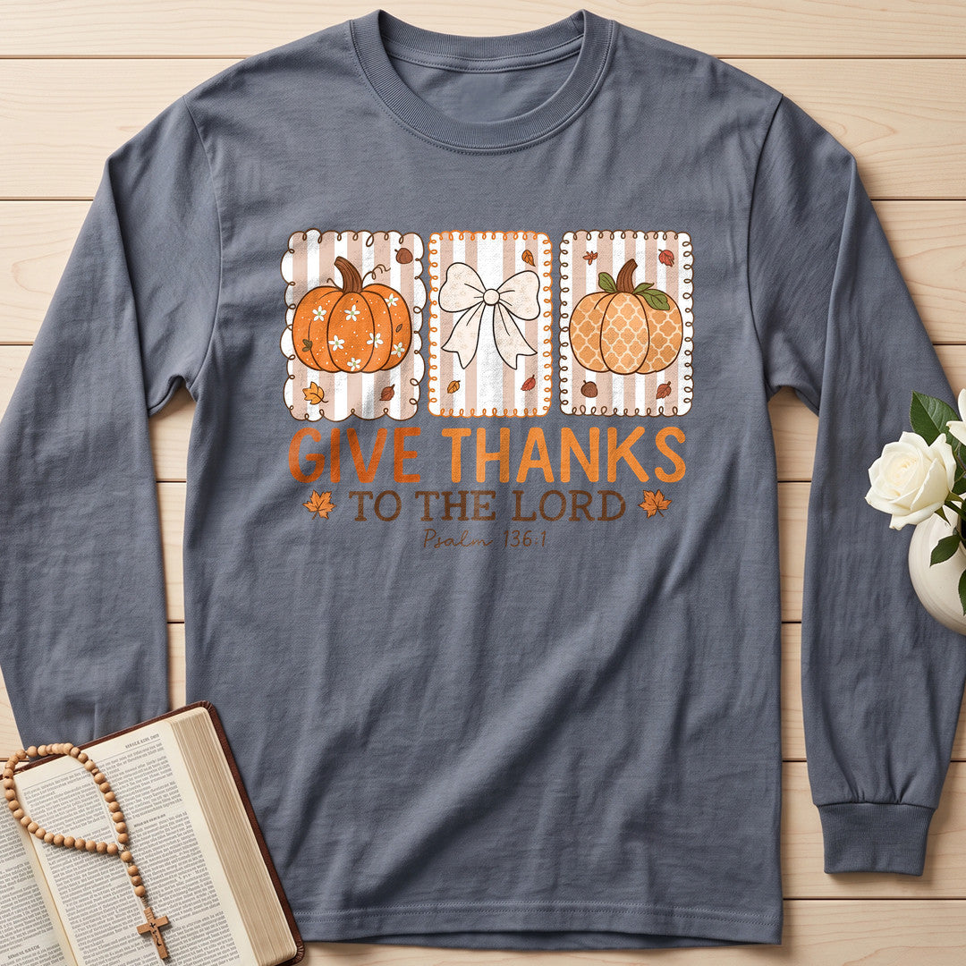 Give Thanks To The Lord Psalm 136.1 15