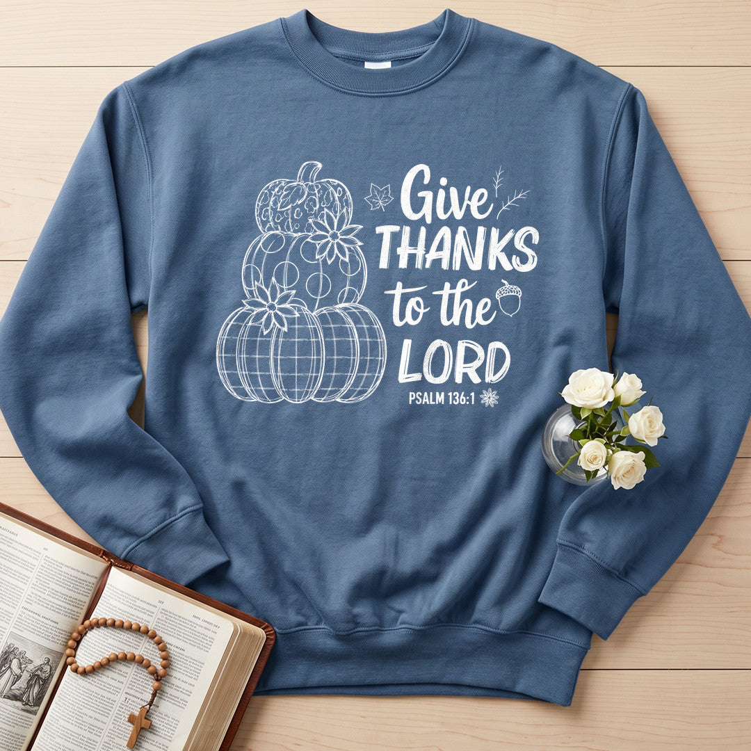 Give Thanks To The Lord Psalm 136.1 18