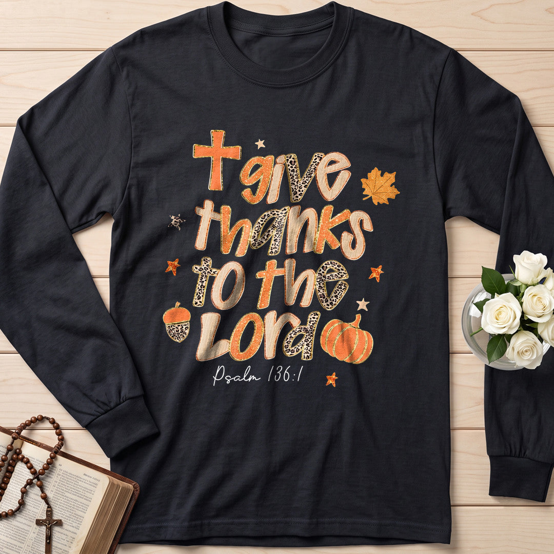 Give Thanks To The Lord Psalm 136.1 20