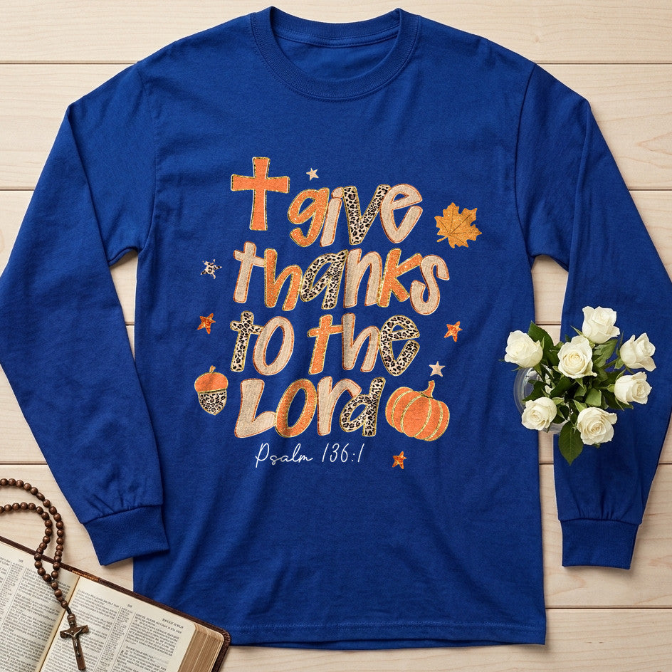 Give Thanks To The Lord Psalm 136.1 20