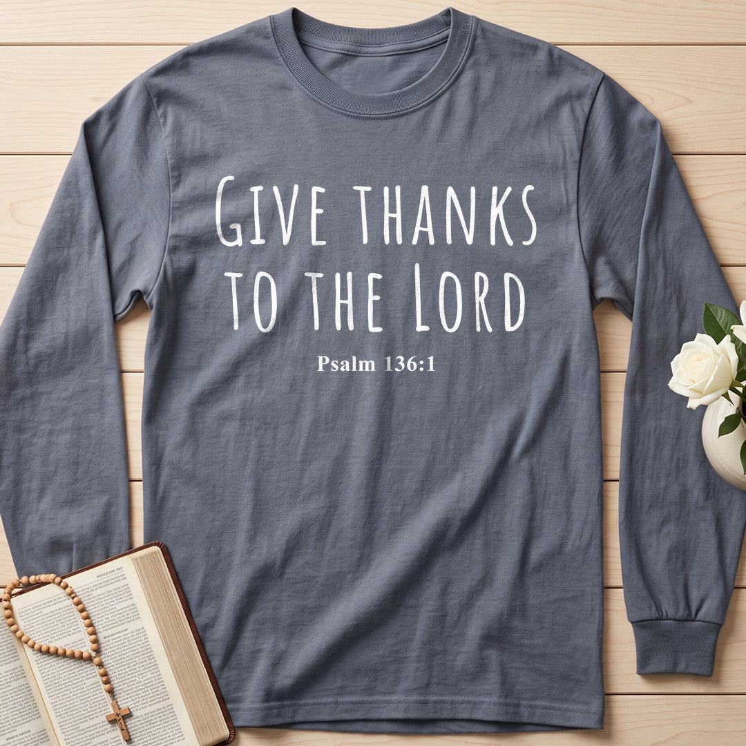 Give Thanks To The Lord Psalm 136.1 22