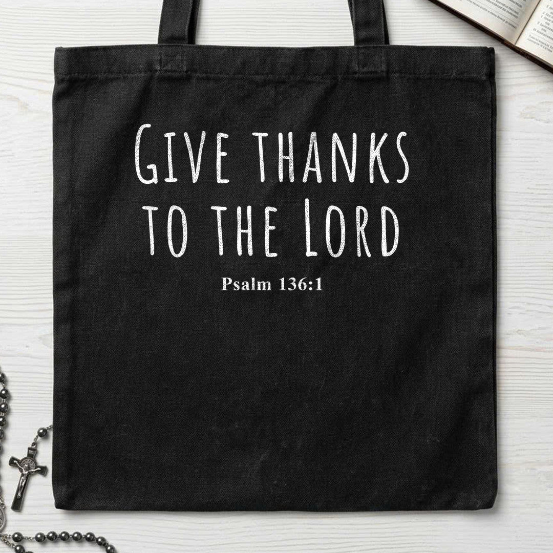 Give Thanks To The Lord Psalm 136.1 22