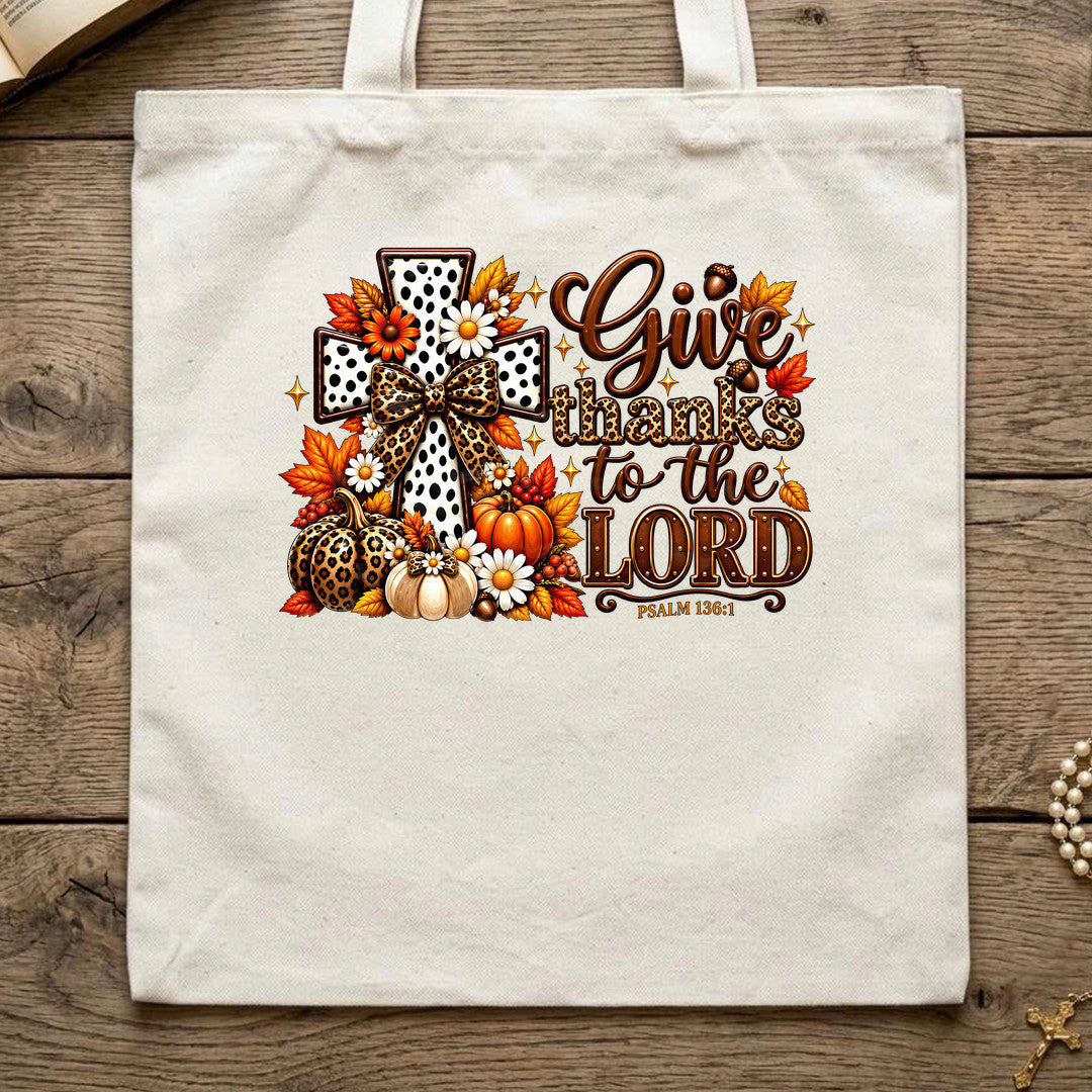 Give Thanks To The Lord Psalm 136.1 26