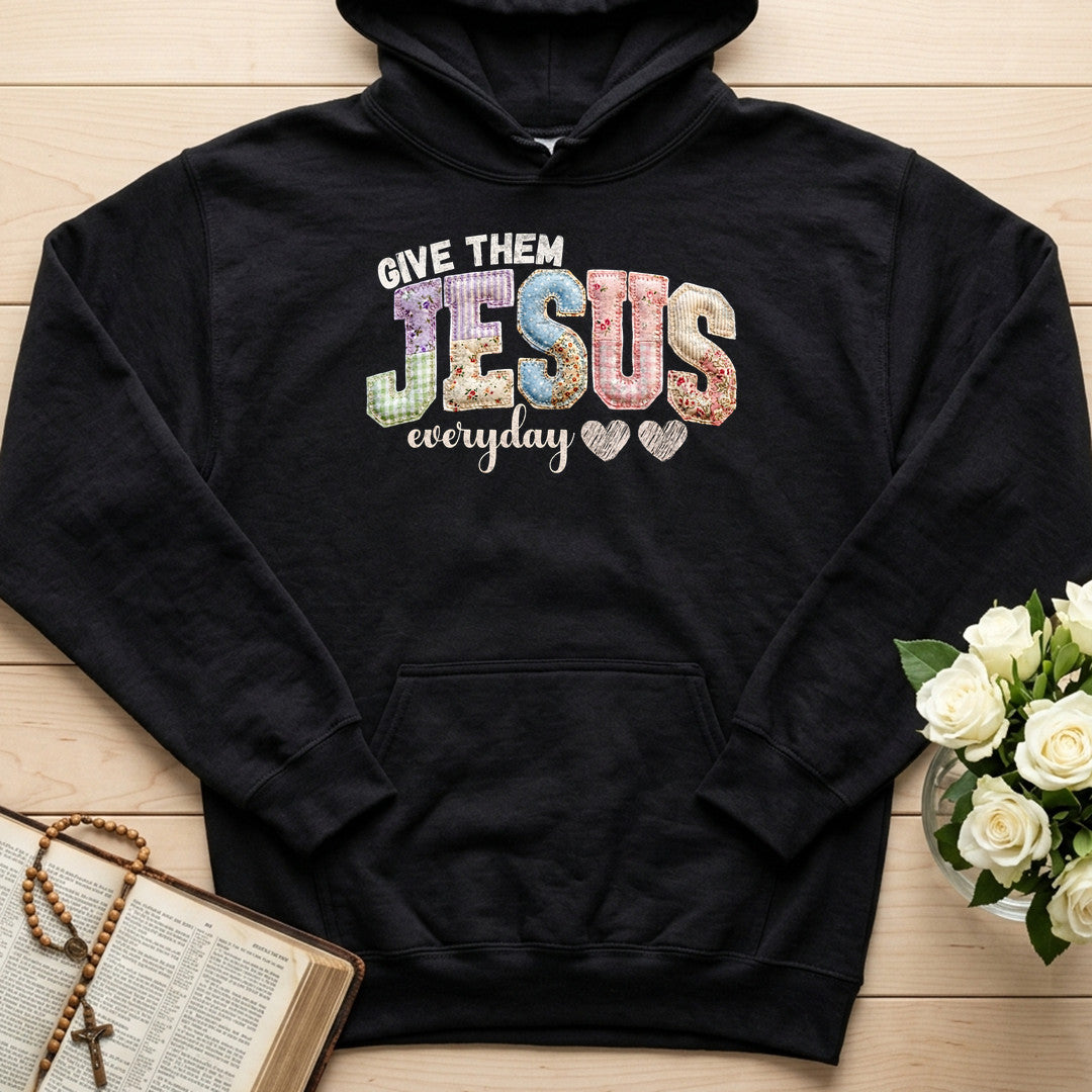 Give Them Jesus Everyday 01